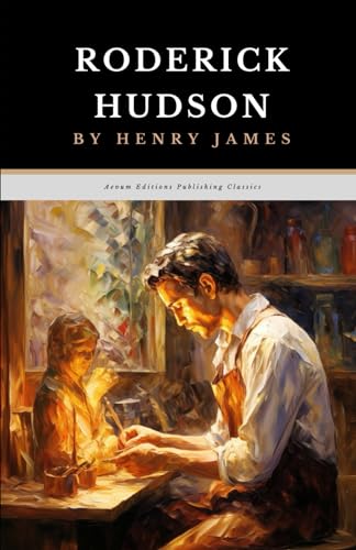 Roderick Hudson: The Original 1875 Coming of Age Romance Classic von Independently published
